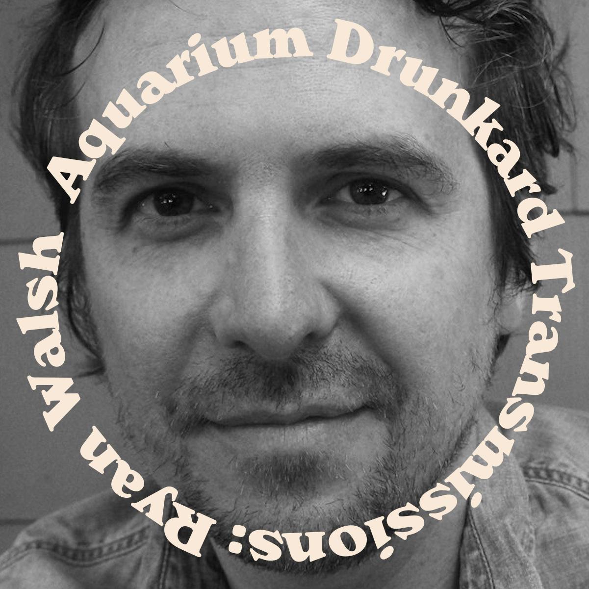 Transmissions :: Ryan Walsh - Talkhouse